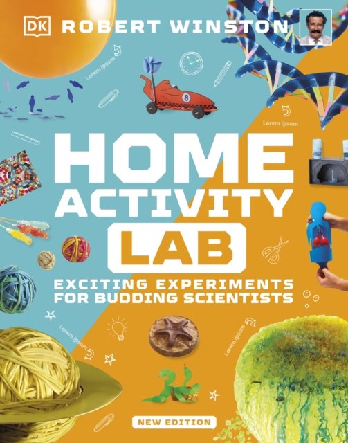 Cover for Robert Winston · Home Activity Lab: Exciting Experiments for Budding Scientists - DK Activity Lab (Gebundenes Buch) (2024)