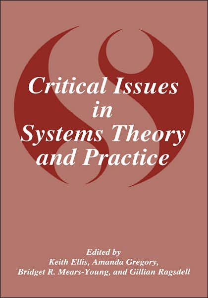Cover for R K Ellis · Critical Issues in Systems Theory and Practice (Innbunden bok) [1995 edition] (1995)