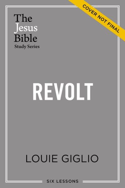 Cover for Passion Publishing · Revolt Bible Study Guide: The Story of God’s Pursuit of Imperfect People - Jesus Bible Study Series (Paperback Book) (2022)