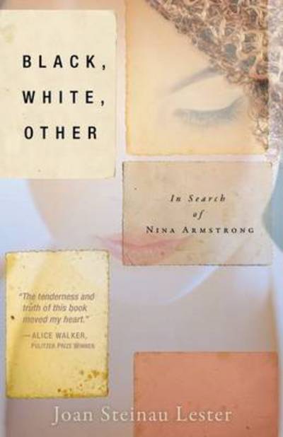 Cover for Joan Steinau Lester · Black, White, Other: In Search of Nina Armstrong (Paperback Book) (2012)