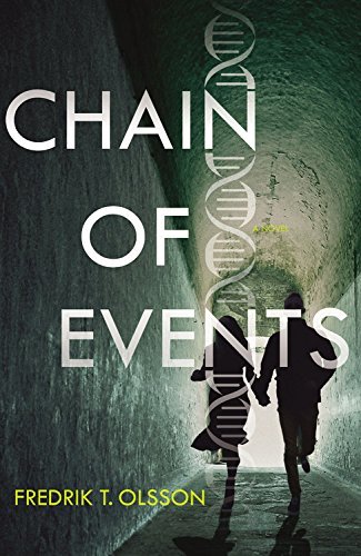 Cover for Fredrik T. Olsson · Chain of Events: a Novel (Hardcover bog) (2014)