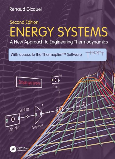 Cover for Gicquel, Renaud (Mines ParisTech, Paris, France) · Energy Systems: A New Approach to Engineering Thermodynamics (Innbunden bok) (2021)