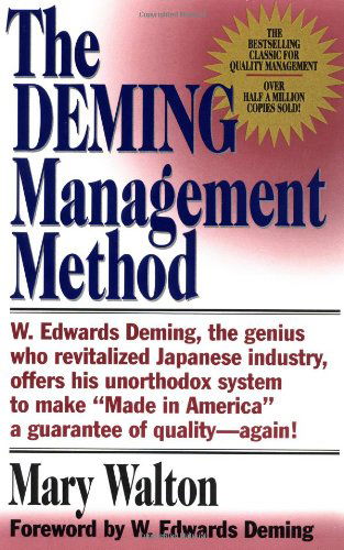 Cover for Walton, Mary (Mary Walton) · The Deming Management Method: The Bestselling Classic for Quality Management (Paperback Book) (1988)