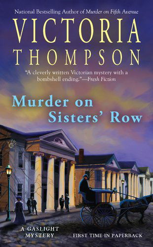 Cover for Victoria Thompson · Murder on Sisters' Row (Gaslight Mystery) (Taschenbuch) (2012)