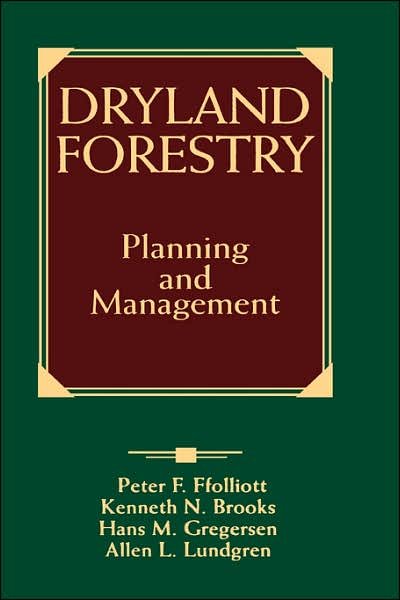 Cover for Ffolliott, Peter F. (University of Arizona, Tucson) · Dryland Forestry: Planning and Management (Gebundenes Buch) (1994)