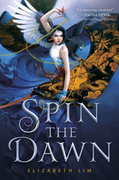 Cover for Elizabeth Lim · Spin the Dawn - The Blood of Stars (Hardcover bog) (2019)