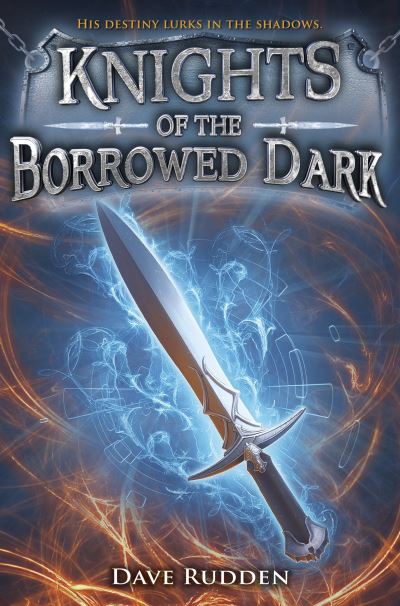 Cover for Dave Rudden · Knights of the Borrowed Dark (Paperback Book) (2017)