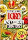 Cover for Carolyn Humphries · The Classic 1000 Pasta and Rice Recipes (Paperback Book) (1996)