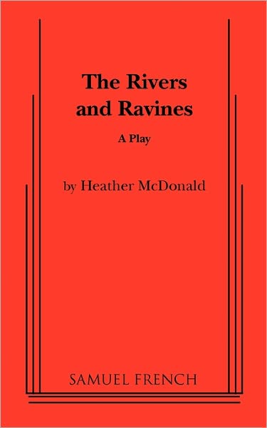 Cover for Heather McDonald · The Rivers and Ravines (Paperback Book) (2011)
