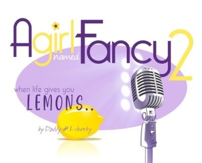 Cover for Daddy &amp; Liberty · A Girl Named Fancy 2 (Innbunden bok) (2021)