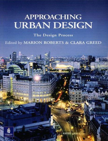 Cover for Marion Roberts · Approaching Urban Design: The Design Process - Introduction To Planning Series (Paperback Bog) (2001)