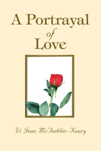 Cover for W. Mcfaddin-keary · A Portrayal of Love (Paperback Book) (2005)