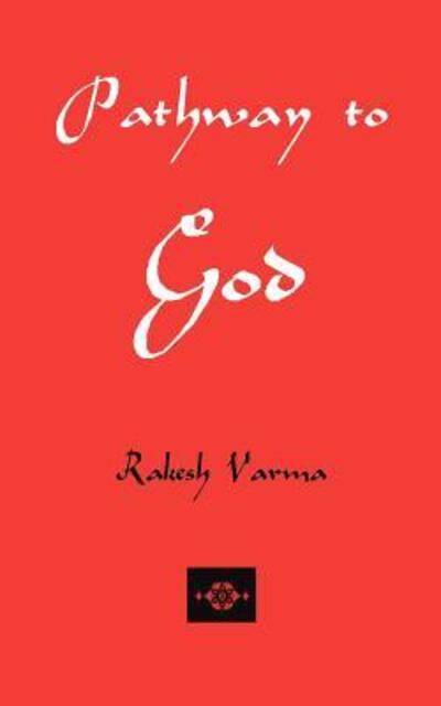 Cover for Rakesh Varma · Pathway to God (Paperback Book) (2007)