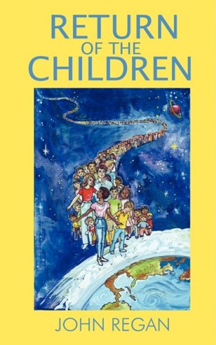 Cover for John Regan · Return of the Children (Paperback Book) (2008)
