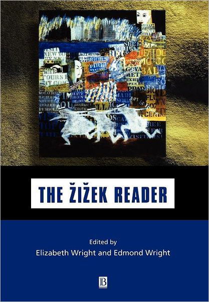 Cover for Wright · The Zizek Reader - Wiley Blackwell Readers (Innbunden bok) (1999)
