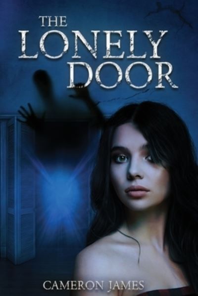 Cover for Cameron James · The Lonely Door (Paperback Book) (2021)