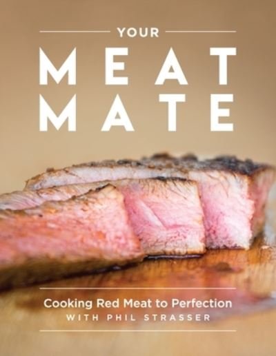 Cover for Phl Strasser · Your Meat Mate (Paperback Book) (2021)