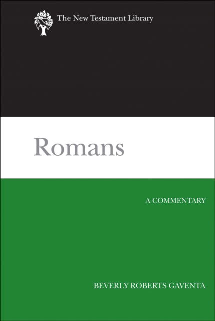 Cover for Beverly Roberts Gaventa · Romans: A Commentary - New Testament Library (Gebundenes Buch) (2024)