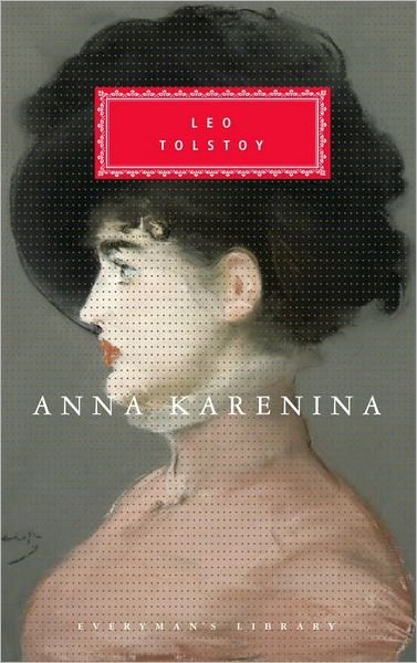 Cover for Leo Tolstoy · Anna Karenina (Everyman's Library) (Hardcover bog) (1992)