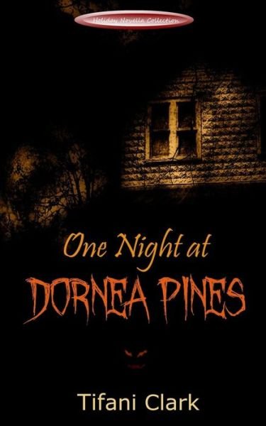 Cover for Tifani Clark · One Night at Dornea Pines (Paperback Bog) (2015)