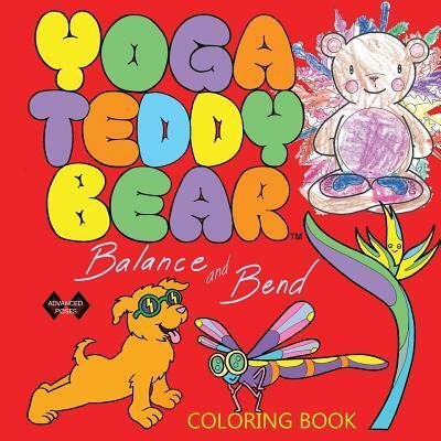 Cover for K M Copham · Yoga Teddy Bear Balance &amp; Bend (Paperback Bog) (2016)