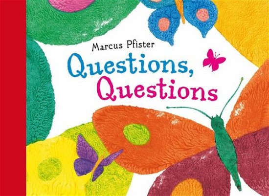 Cover for Marcus Pfister · Questions, Questions (Inbunden Bok) (2011)