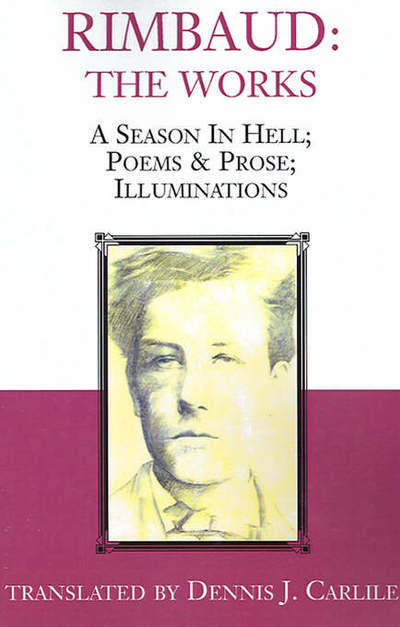 Rimbaud - Arthur Rimbaud - Bøker - Xlibris, c2000. - 9780738852003 - 1. desember 2000