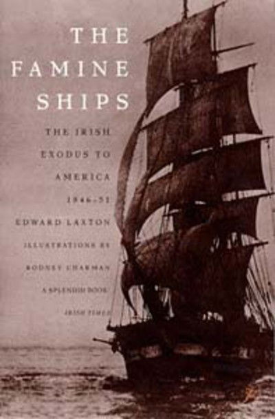 Cover for Edward Laxton · The Famine Ships (Paperback Book) [New edition] (1997)