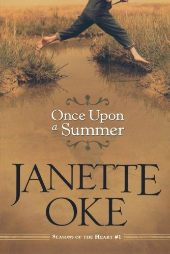 Cover for Janette Oke · Once Upon a Summer (Paperback Book) [Repackaged edition] (2010)