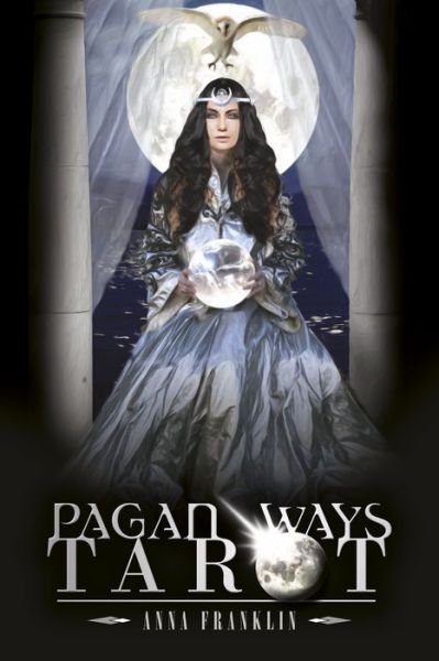 Cover for Anna Franklin · Pagan Ways Tarot (Bog) (2015)