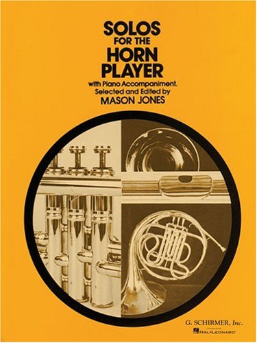 Solos for Horn Player with Piano (Brass Solo) - Mason Jones - Böcker - Hal Leonard Corp - 9780793554003 - 1 november 1986