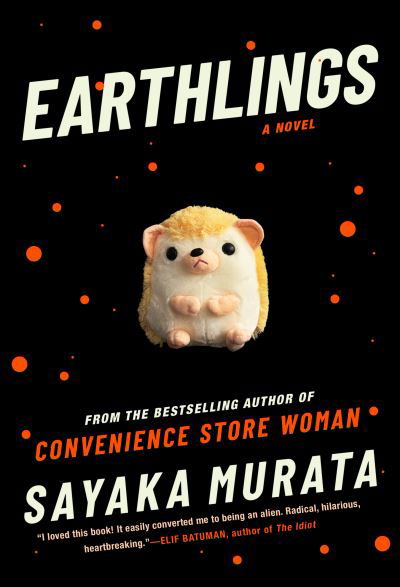 Cover for Sayaka Murata · Earthlings A Novel (Hardcover bog) (2020)