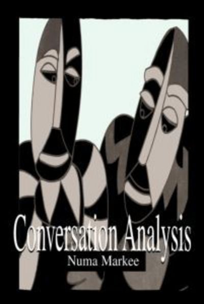 Cover for Numa Markee · Conversation Analysis - Second Language Acquisition Research Series (Paperback Bog) (2000)