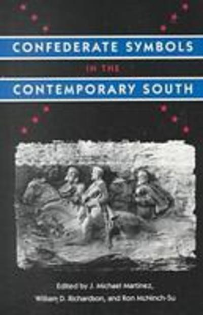 Cover for Confederate Symbols in the Contemporary South (Paperback Book) [New edition] (2001)