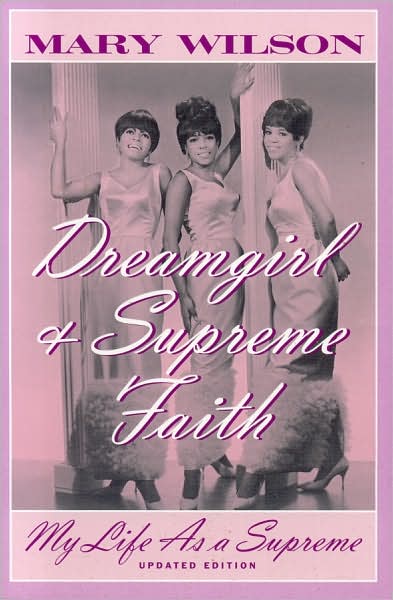 Cover for Mary Wilson · Dreamgirl and Supreme Faith: My Life as a Supreme (Paperback Bog) [Updated edition] (2000)