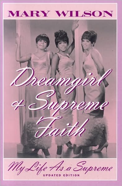 Cover for Mary Wilson · Dreamgirl and Supreme Faith: My Life as a Supreme (Paperback Book) [Updated edition] (2000)