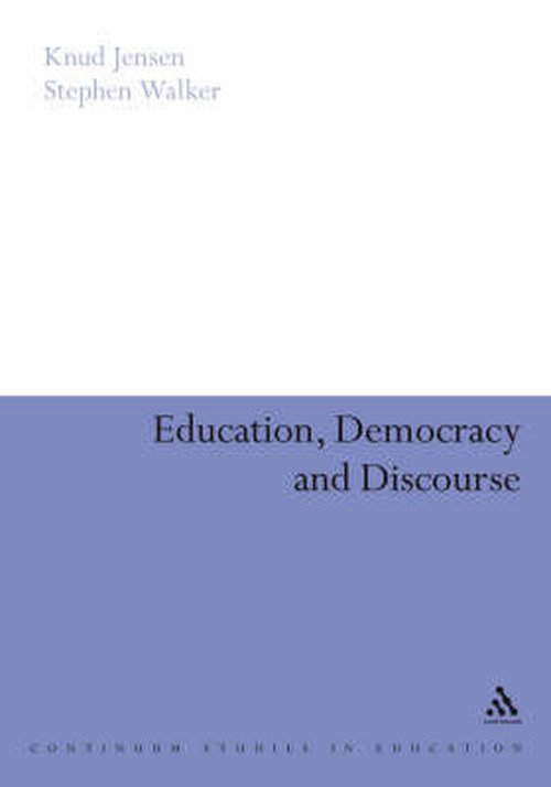 Cover for Knud Jensen · Education, Democracy and Discourse (Innbunden bok) (2008)