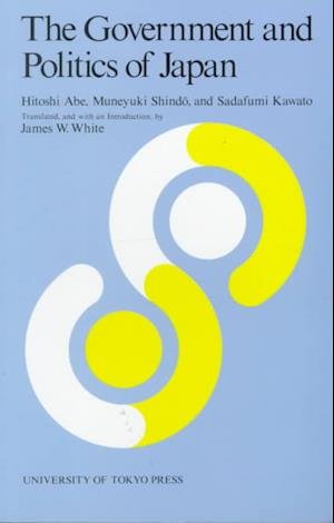 The Political Dynamics of Japan - Jun-Ichi Kyogoku - Bøger - University of Tokyo Press - 9780860085003 - 10. juni 2024