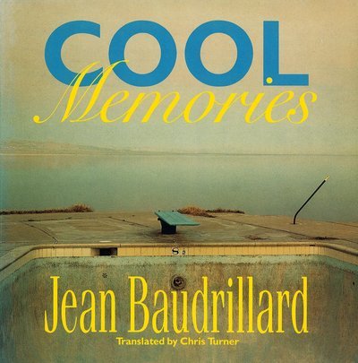 Cover for Jean Baudrillard · Cool Memories (Taschenbuch) (1990)