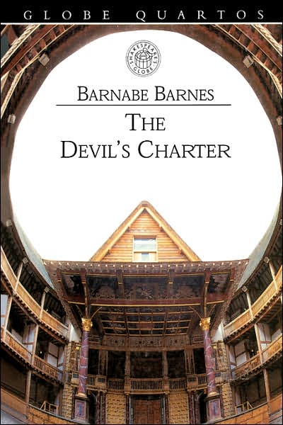 Cover for Barnabe Barnes · The Devil's Charter - Globe Quartos (Paperback Book) (1999)