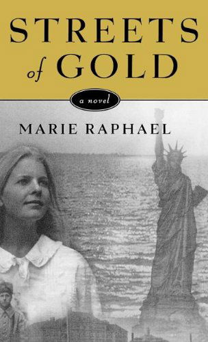 Cover for Marie Raphael · Streets of Gold (Hardcover Book) (2001)