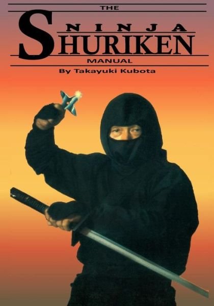 Cover for Takayuki Kubota · Ninja Shuriken Manual (Pocketbok) (2018)