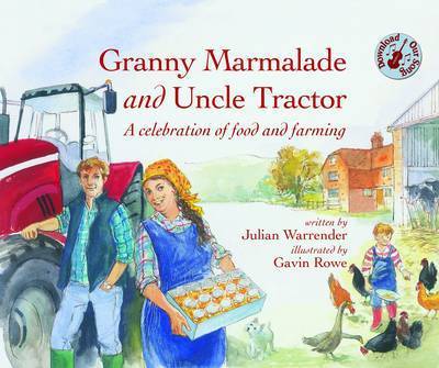 J. Warrender · Granny Marmalade and Uncle Tractor (Inbunden Bok) (2012)