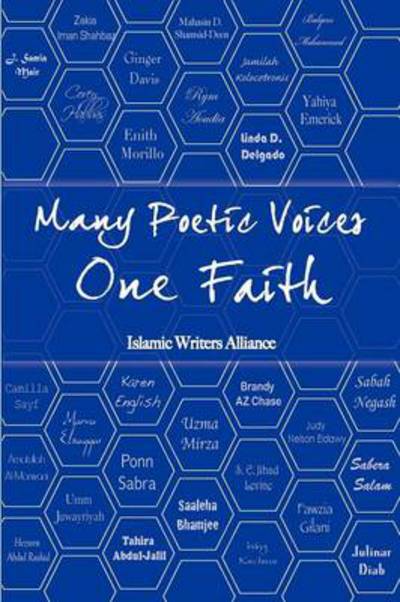 Cover for Islamic Writers Alliance · Many Poetic Voices, One Faith (Pocketbok) (2009)