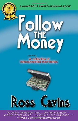 Cover for Ross Cavins · Follow the Money (Paperback Book) (2010)