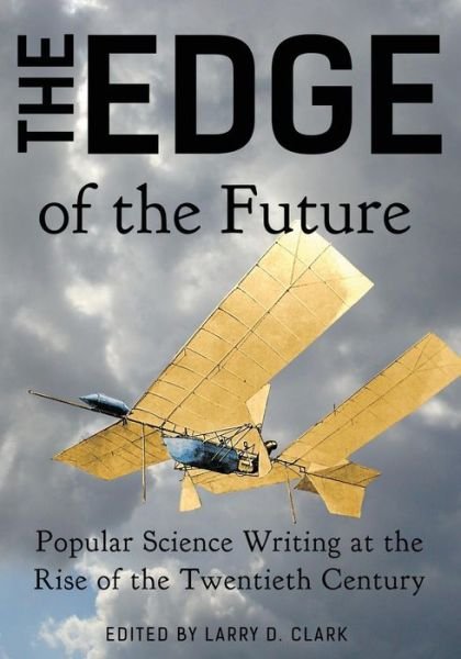 Cover for Cleveland Moffett · The Edge of the Future: Popular Science Writing at the Rise of the Twentieth Century (Pocketbok) (2014)