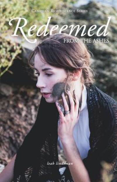 Leah Lindeman · Redeemed From The Ashes (Pocketbok) (2016)