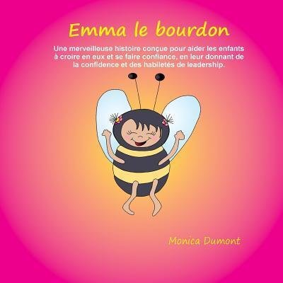 Cover for Monica Dumont · Emma le bourdon (Paperback Book) (2016)