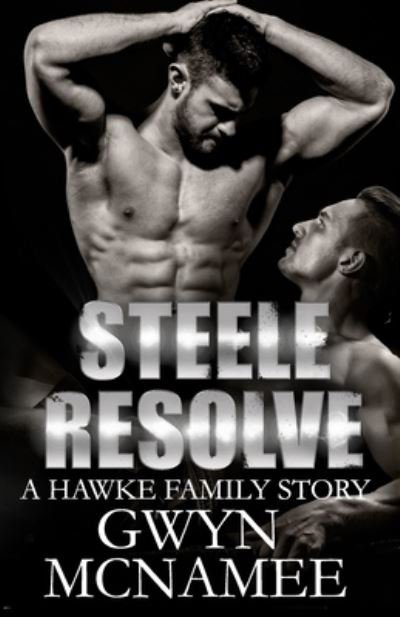 Cover for Gwyn McNamee · Steele Resolve (Paperback Book) (2019)