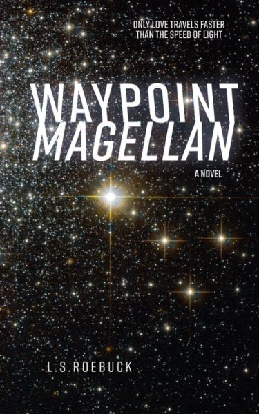 Cover for L S Roebuck · Waypoint Magellan (Paperback Book) (2017)